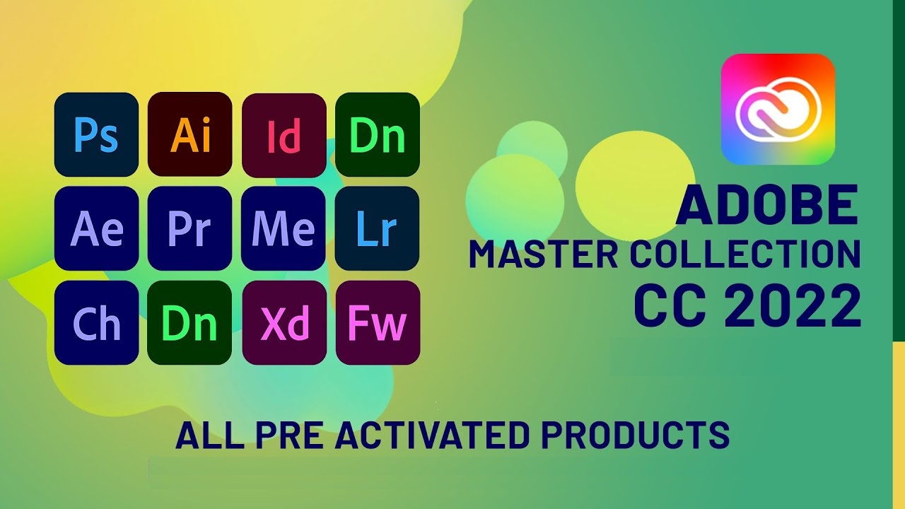 Adobe Master Collection CC 2022 v15.04.2022 اسطوانة برامج أدوبي -- Seeders: 1 -- Leechers: 0
